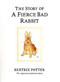 Potter Beatrix Story Of Fierce Bad Rabbit 