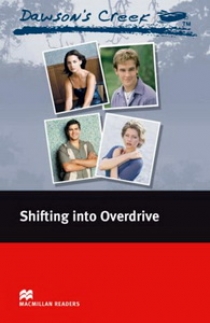 C.J. Anders and F. H. Cornish Dawson's Creek 4: Shifting into Overdrive 
