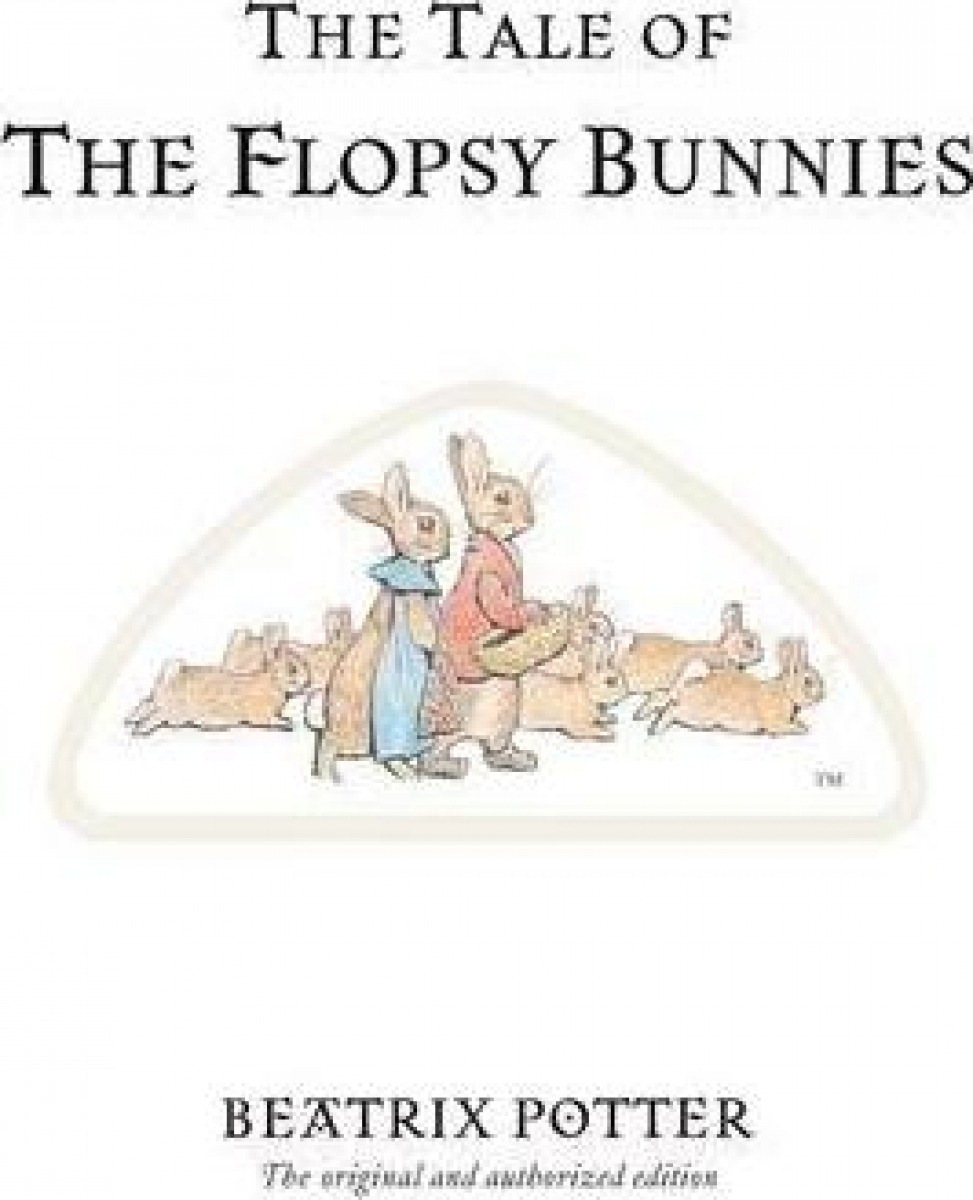 Tale of the Flopsy Bunnies 