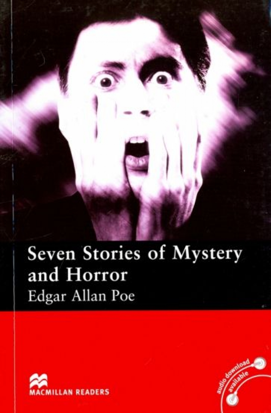 Edgar Allan Poe, retold by Stephen Colbourn Seven Stories of Mystery and Horror 