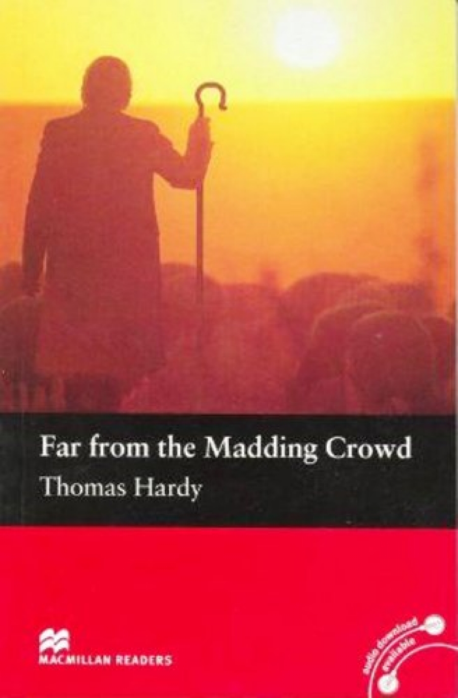 Thomas Hardy, retold by John Escott Far from the Madding Crowd 