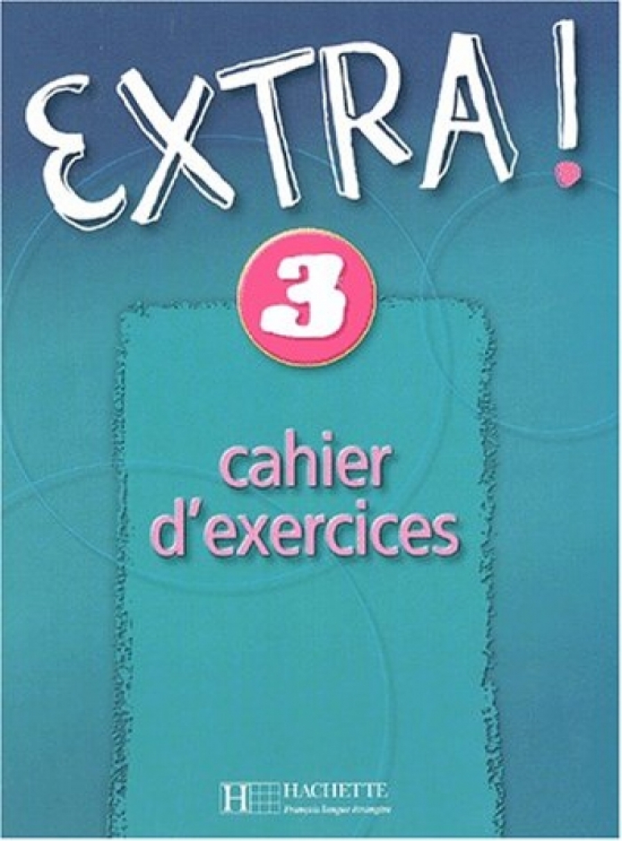 Fabienne G. Extra Niveau 3 Cahier d'exercices 