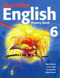 Mary Bowen, Louis Fidge, Wendy Wren Macmillan English 6 Fluency Book 