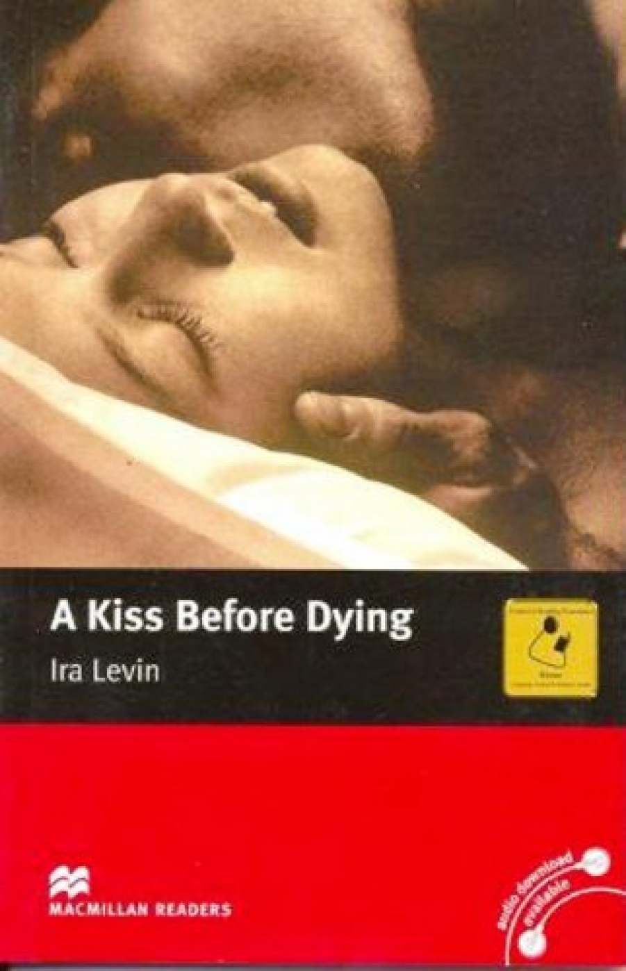 Ira Levin, retold F. H. Cornish A Kiss Before Dying 