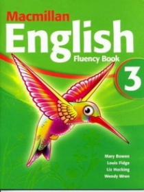 Liz Hocking, M. Bowen Macmillan English 3 Fluency Book 