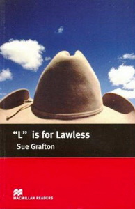 Sue Grafton, retold by John Escott L is for Lawless 