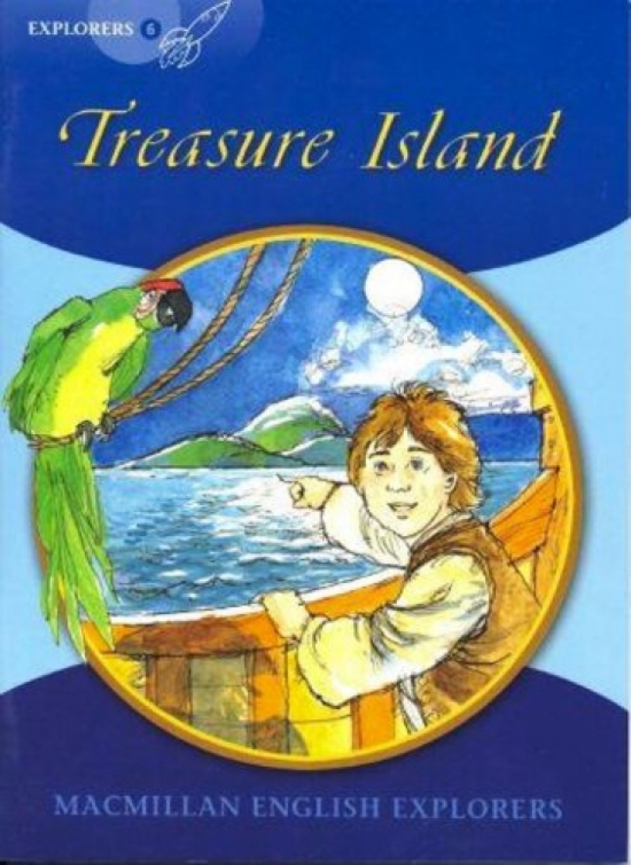 Gill M. Explorers Level 6: Treasure Island 