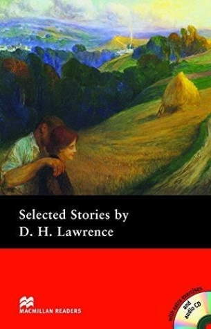 D.H. Lawrence, retold by Anne Collins Selected Stories by D. H. Lawrence (with Audio CD) 