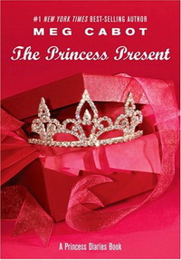 Meg C. The Princess Present: A Princess Diaries Book 