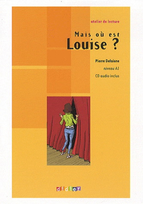 Pierre D. Mais ou est Louise ? +D 