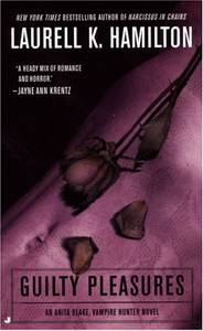 Laurell K.H. Guilty Pleasures (Anita Blake, Vampire Hunter 1) 
