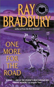Bradbury R. One More For the Road 