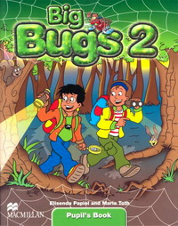 Elisenda P. Big Bugs 2. Pupil's Book 