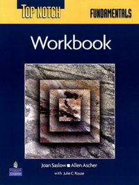 Top Notch Fundamentals Level Workbook 