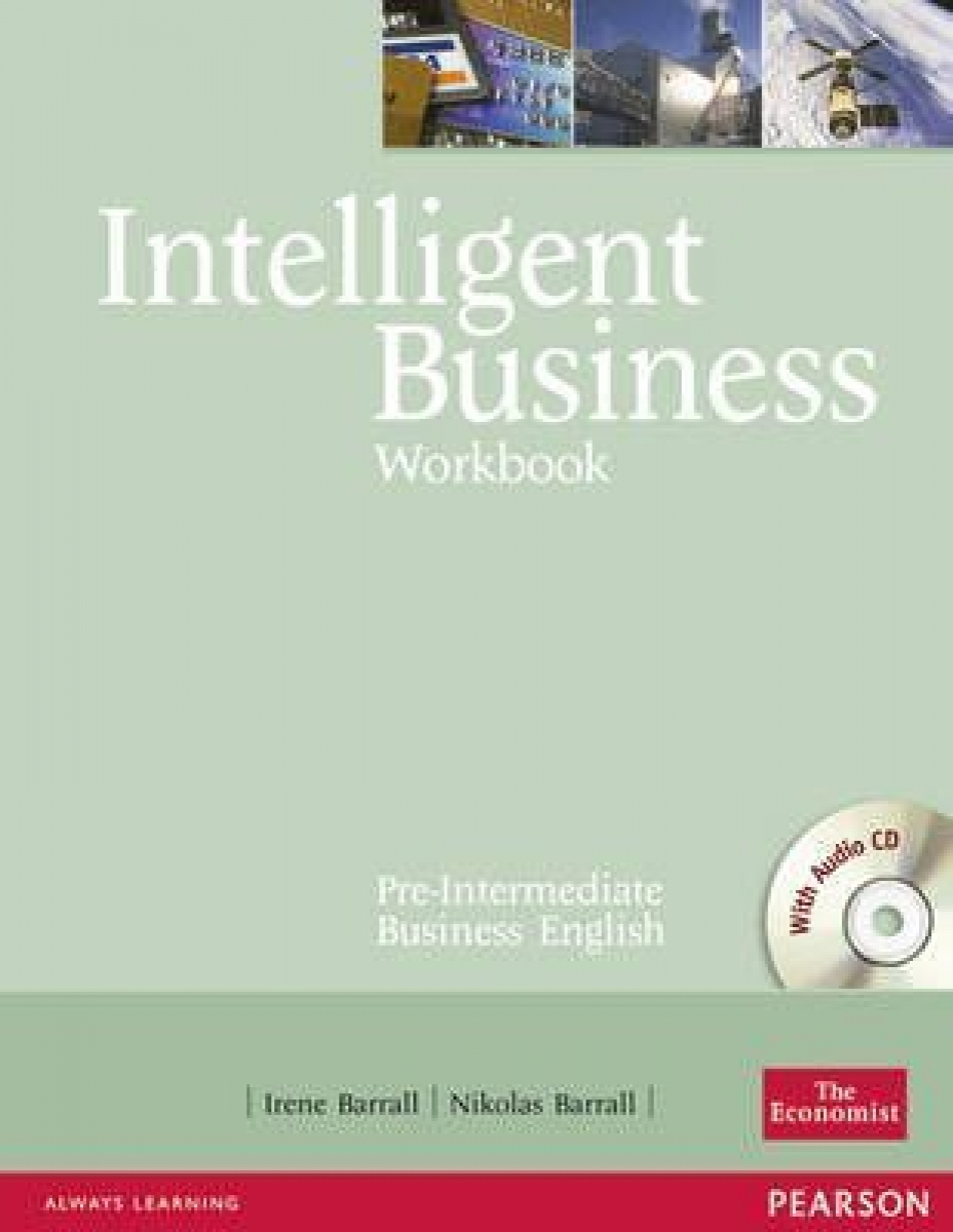 Christine Johnson, Tonya Trappe and Graham Tullis, Irene Barrall and Nikolas Barrall Intelligent Business Pre-Intermediate Workbook with Audio CD 