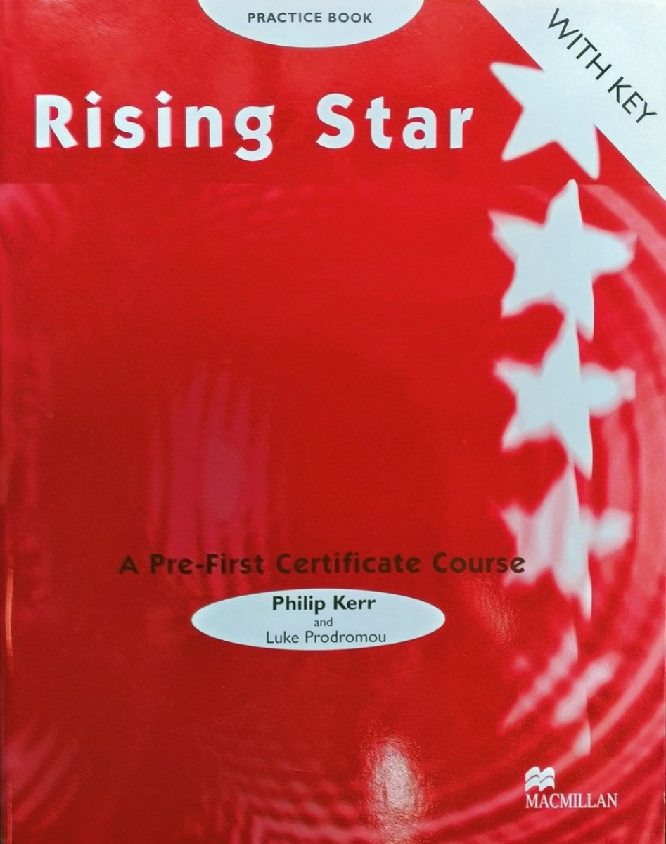 Prodromou L. Rising Star. A Pre-First Certificate Course. Practice Book with key 