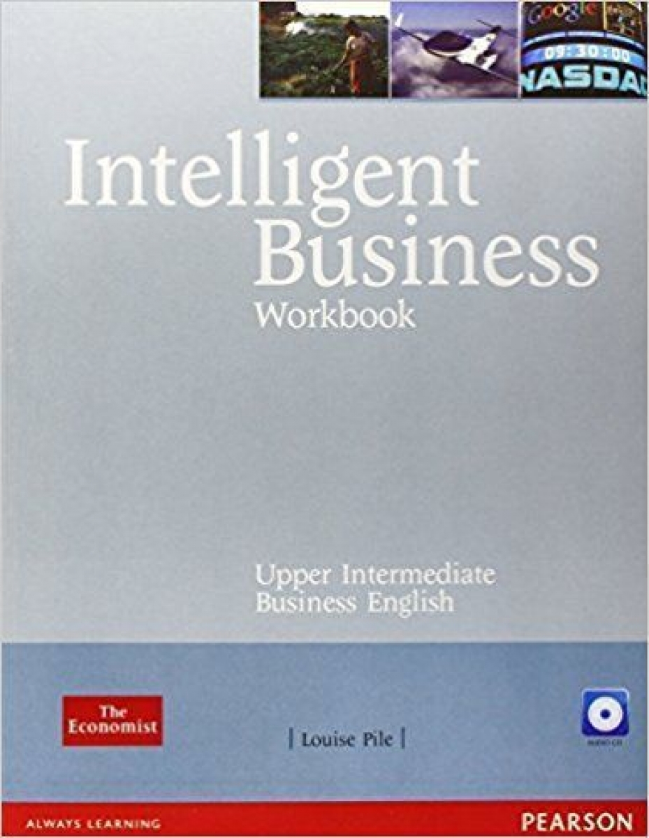Christine Johnson, Tonya Trappe and Graham Tullis, Irene Barrall and Nikolas Barrall Intelligent Business Upper-Intermediate Workbook with Audio CD 