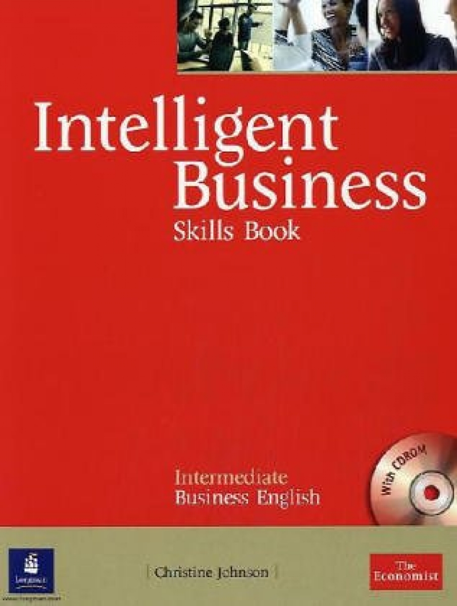 Christine Johnson, Tonya Trappe and Graham Tullis, Irene Barrall and Nikolas Barrall Intelligent Business Intermediate Skills Book with CD-ROM 