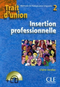 Claire V. Trait D'Union 2 Cahier Insertion Professionnelle 