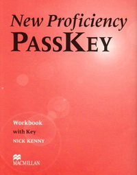 Kenny N. Proficiency Passkey - New Edition Workbook (With Key) 