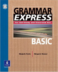 Marjorie Fuchs / Margaret Bonner Grammar Express (American English Edition) Basic Book (with Key) 