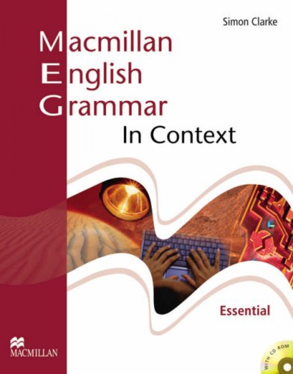 Simon Clarke and Michael Vince Macmillan English Grammar In Context Essential Student's Book (no Key) CD-ROM Pack 