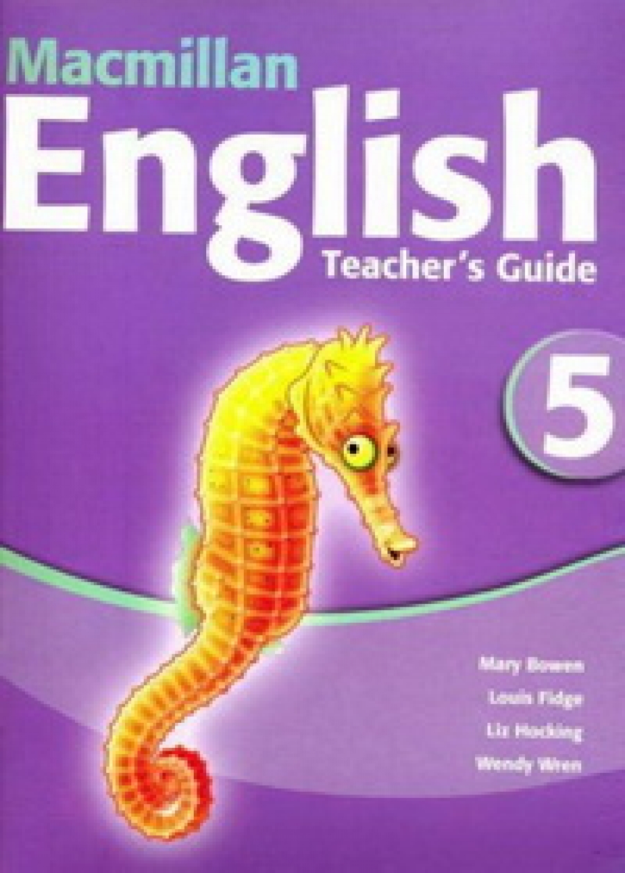 Mary Bowen, Louis Fidge, Liz Hocking Macmillan English 5 Teacher's Guide 