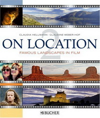 Claudia H. On Location 2: Famous Landscapes in Film 