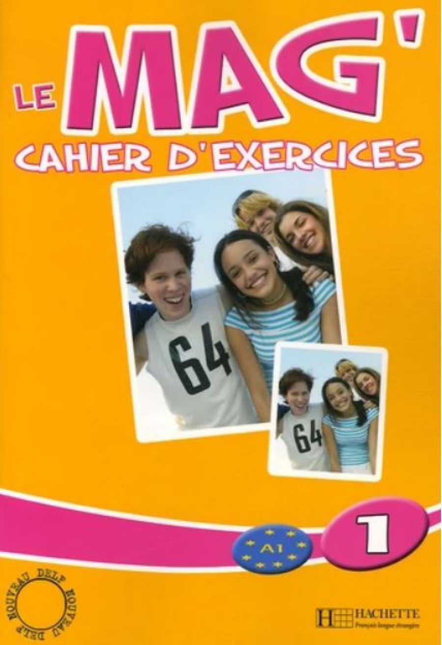 Celine Himber, Fabienne Gallon, Charlotte Rastello Le Mag' 1 - Cahier d'exercices 