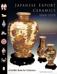 Nancy N. Schiffer Japanese Export Ceramics 1860-1920 