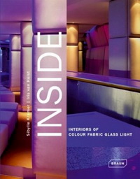Sibylle K. Inside: Interiors of Colour, Fabric, Glass, Light 