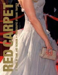 Frank, Trapper Red Carpet: 21 Years of Fame and Fashion, Updated Edition 