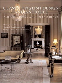 Emily Eerdmans; Foreward by Mario Buatta Classic English Design and Antiques 