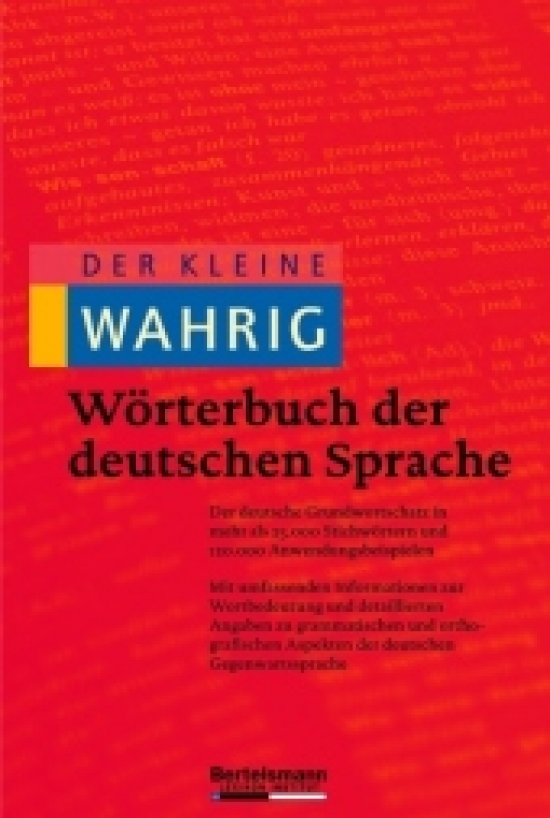 Renate W. Der kleine Wahrig: Wörterbuch der deutschen Sprache 