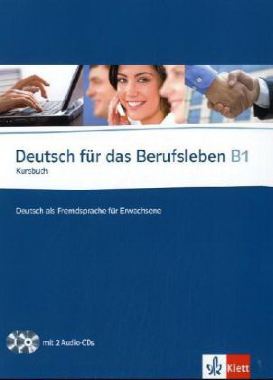 Guenat G. Deutsch fuer das Berufsleben B1 Kursbuch+ Audio-CDs 