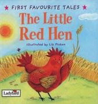 Ronne R. Little Red Hen (First Favourite Tales) 