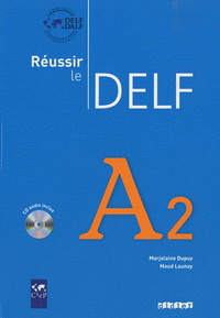 Marjolaine D. Reussir Le DELF Niveau A2 Livre + CD 