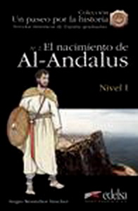 Sergio Remedios Un paseo por la historia - Nivel 1 - El nacimiento de Al-Andalus + CD 