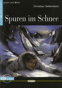Christian Gellenbeck Lesen und Uben Niveau Zwei (A2): Spuren im Schnee + CD 