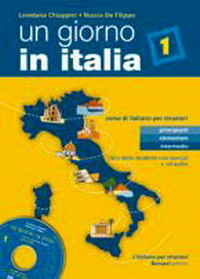 Loredana C. Un giorno in Italia 1 - un libro dello studente con esercizi + cd audio 