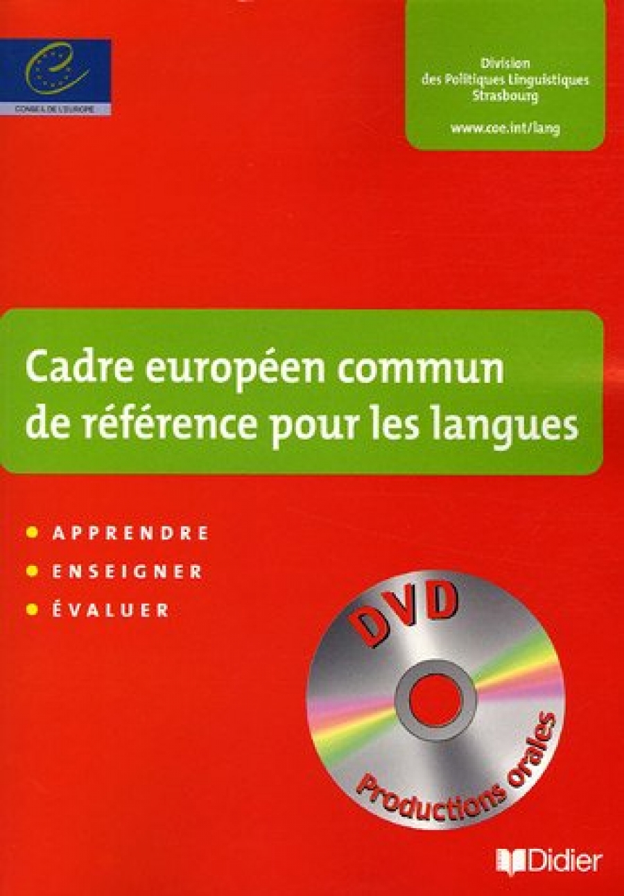 Cadre européen commun de référence pour les langues: apprendre, enseigner, evaluer 