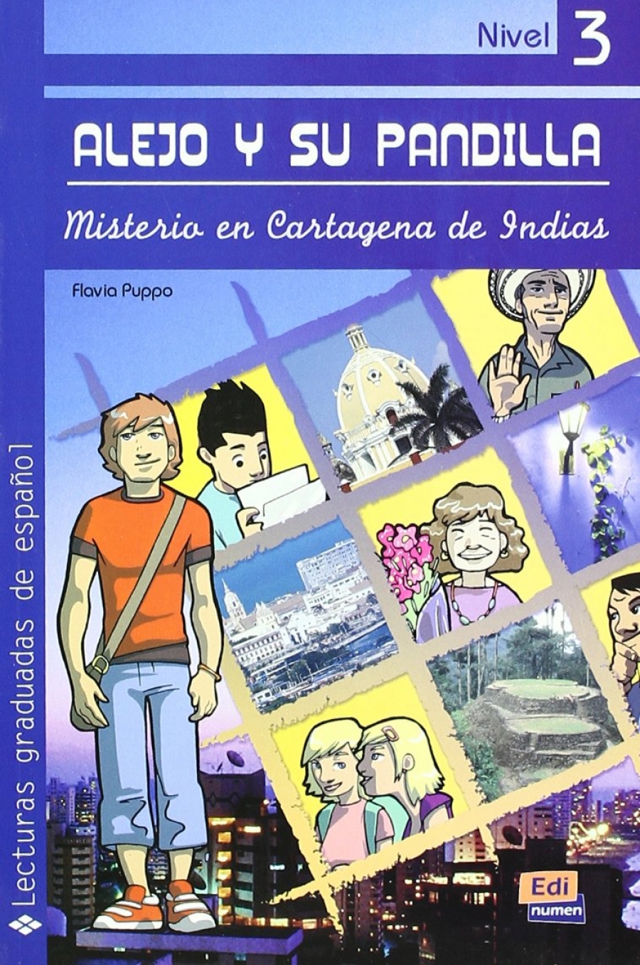 Alejo Y Su Pandilla. Libro 3: Misterio En Cartagena De Indias 