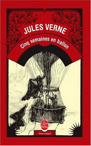 Jules Verne Cinq Semaines en ballon 