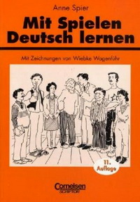 Anne S. Mit Spielen Deutsch lernen 
