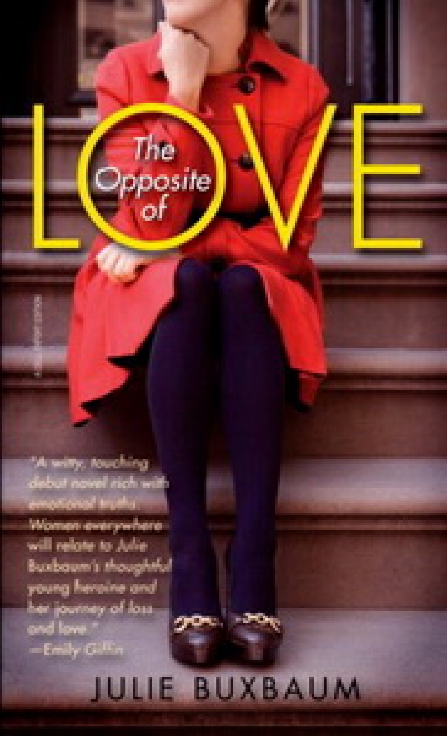 Julie B. The Opposite of Love 