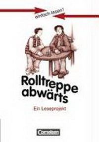 Hans-Georg N. Rolltreppe abwarts. Arbeitsbuch mit Loesungen 