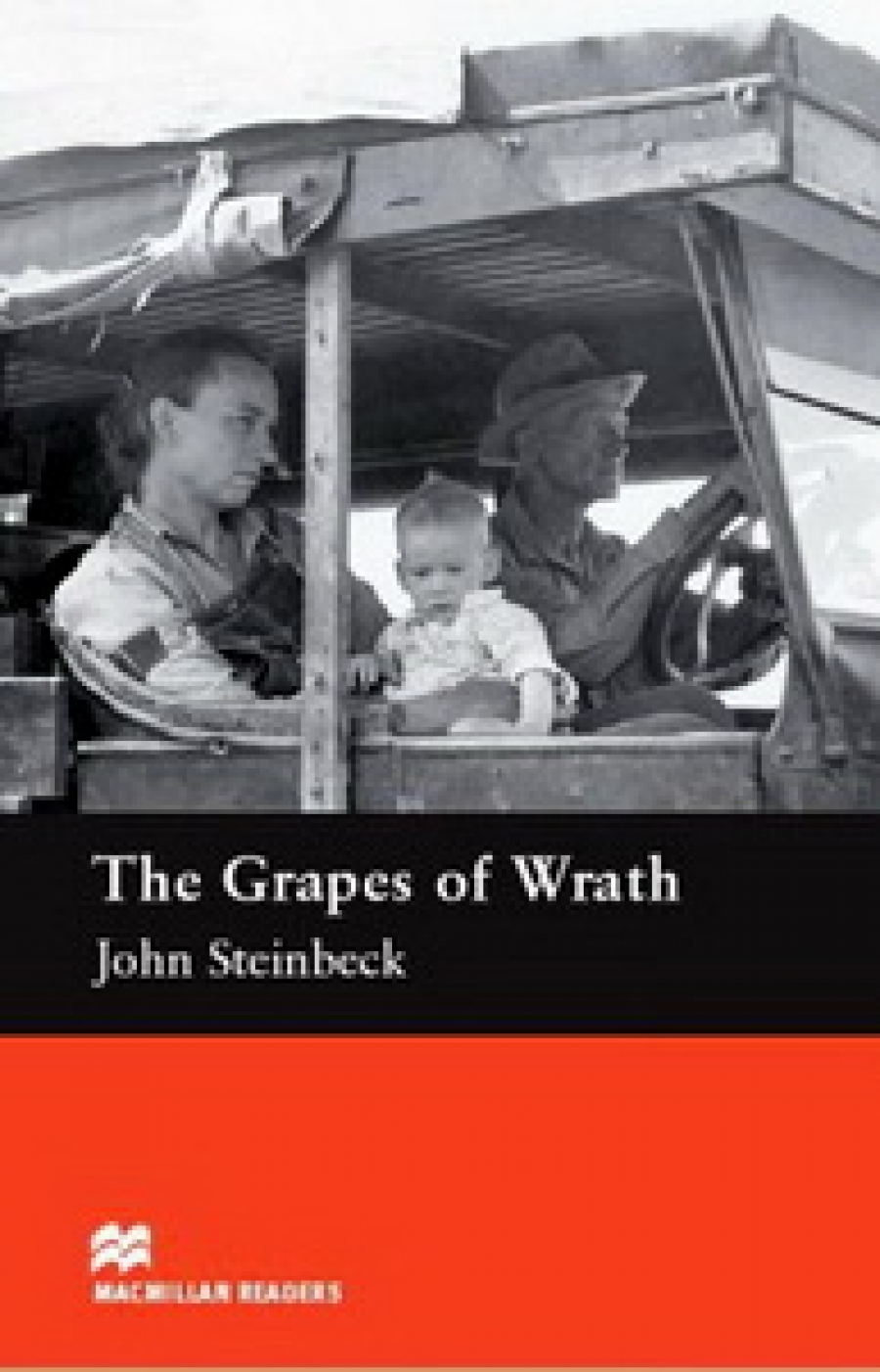 John Steinbeck, retold by Margaret Tarner The Grapes of Wrath 