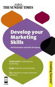Develop Your Marketing Skills (Creating Success Series) 