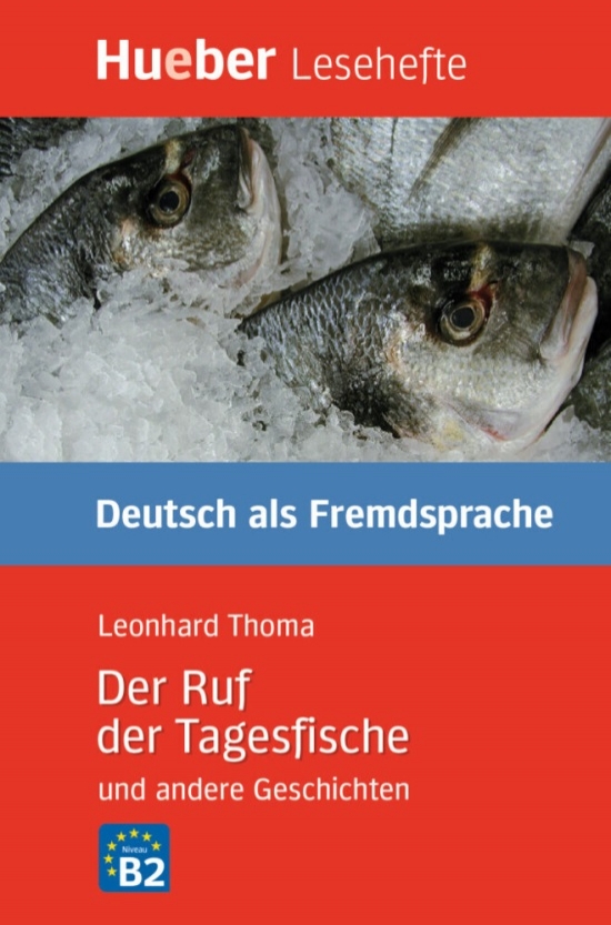 Leonhard Thoma Der Ruf der Tagesfische und andere Geschichten - Leseheft 