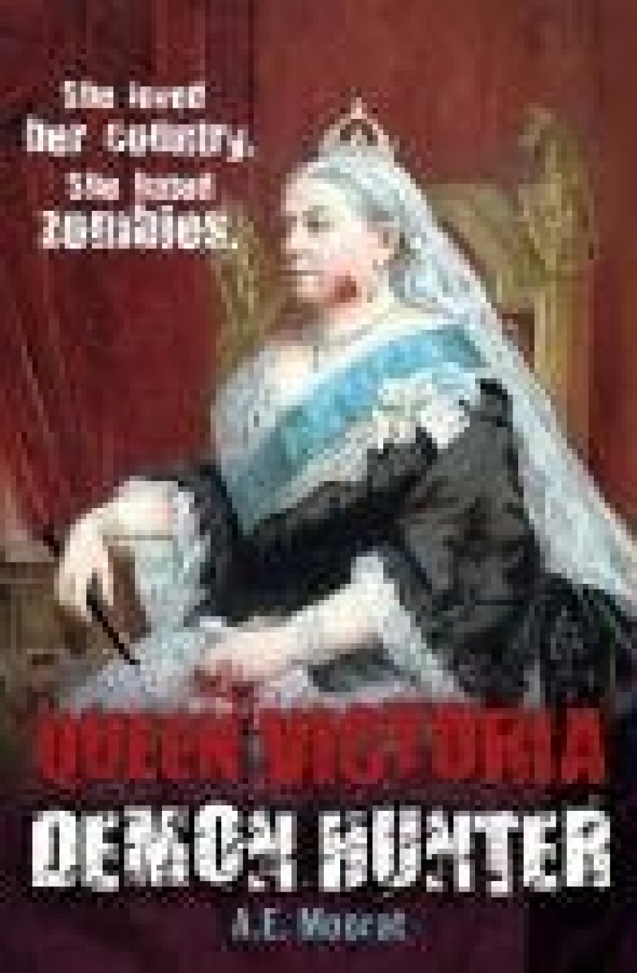 Moorat A.E. Queen Victoria: Demon Hunter 
